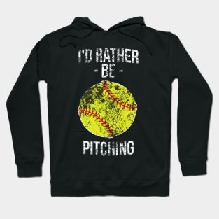 I'd rather be pitching funny silly t-shirt Hoodie